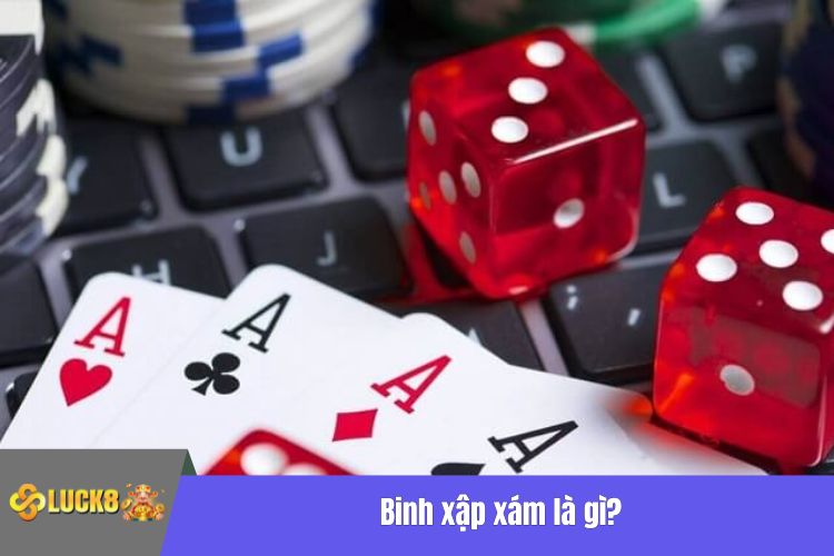 Binh xập xám là gì?